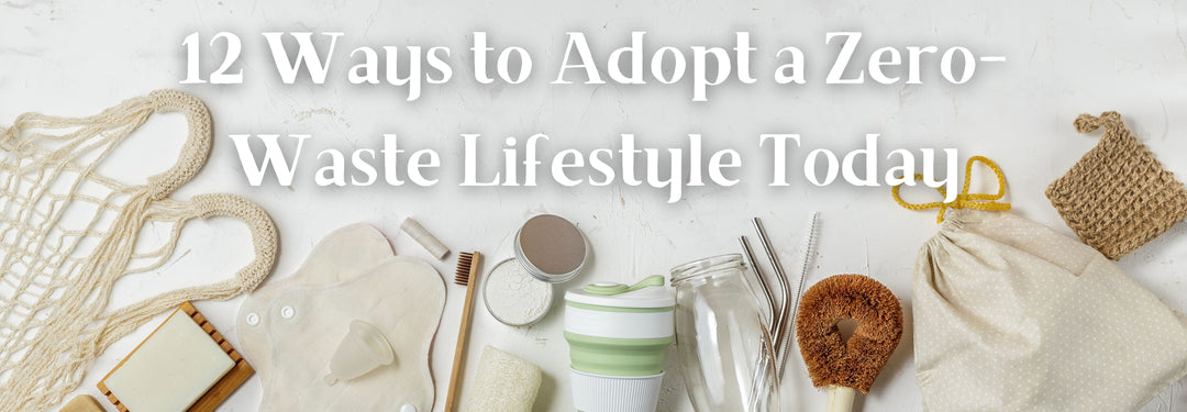 How to Get Started With a Zero-Waste Lifestyle